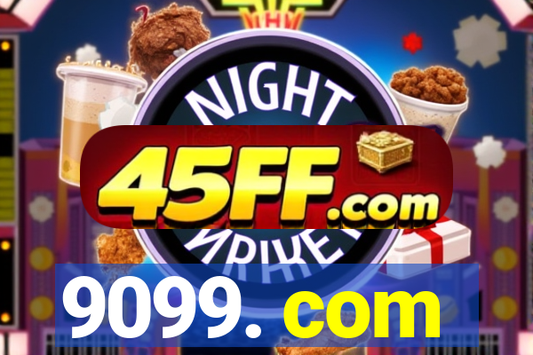 9099. com